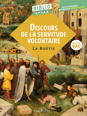 cover image of BiblioLycée--Discours de la servitude volontaire, La Boétie--BAC 2026